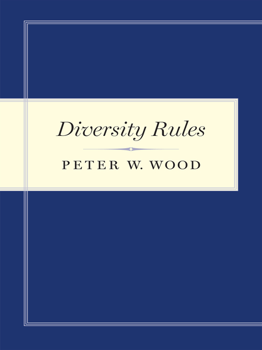 Title details for Diversity Rules by Peter W. Wood - Available